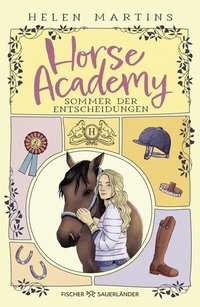 Abbildung von: Horse Academy - Sommer der Entscheidungen - FISCHER Sauerländer
