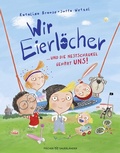 Cover: Wir Eierl&ouml;cher ... und die Nestschaukel geh&ouml;rt uns! - FISCHER Sauerl&auml;nder