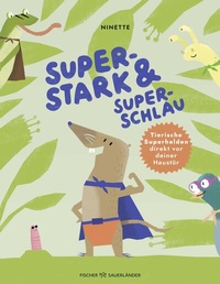 Abbildung von: Superstark & superschlau - FISCHER Sauerländer