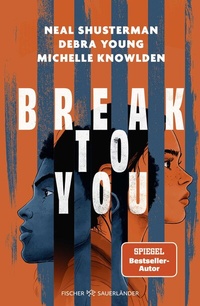 Abbildung von: Break to You - FISCHER Sauerländer