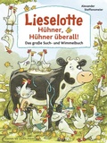Cover: Lieselotte: H&uuml;hner, H&uuml;hner &uuml;berall! - FISCHER Sauerl&auml;nder