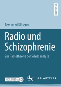 Abbildung von: Radio und Schizophrenie - J.B. Metzler