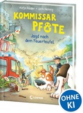 Cover: Kommissar Pfote (Band 8) - Jagd nach dem Feuerteufel - Loewe