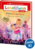 Cover: Lesel&ouml;wen 1. Klasse - Pl&ouml;tzlich ber&uuml;hmt - Loewe