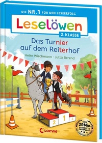 Abbildung von: Leselöwen 2. Klasse - Das Turnier auf dem Reiterhof - Loewe