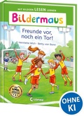 Cover: Bildermaus - Freunde vor, noch ein Tor! - Loewe