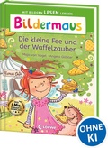 Cover: Bildermaus - Die kleine Fee und der Waffelzauber - Loewe
