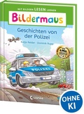 Cover: Bildermaus - Geschichten von der Polizei - Loewe