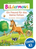 Cover: Bildermaus - Ein Freund f&uuml;r das kleine Fohlen - Loewe