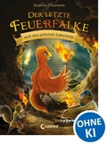 Cover: Der letzte Feuerfalke und das geheime Labyrinth (Band 10) - Loewe