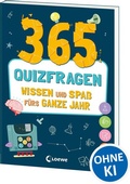 Cover: 365 Quizfragen - Wissen und Spa&szlig; f&uuml;rs ganze Jahr - Loewe