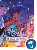 Cover: Der Kuss Club (Band 3) - Liebe, Songs und beste Freundinnen - Loewe Graphix