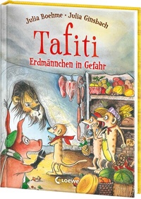 Abbildung von: Tafiti (Band 23) - Erdmännchen in Gefahr - Loewe