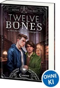 Cover: Twelve Bones (Die Souls-Dilogie, Band 2) - Loewe