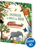 Cover: Entdecke die Welt der Tiere - Mein sch&ouml;nstes Bildw&ouml;rterbuch - Loewe