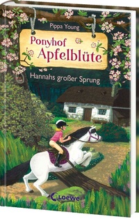 Abbildung von: Ponyhof Apfelblüte (Band 24) - Hannahs großer Sprung - Loewe