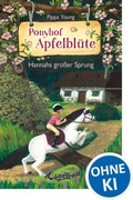 Cover: Ponyhof Apfelbl&uuml;te (Band 24) - Hannahs gro&szlig;er Sprung - Loewe