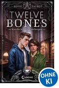 Cover: Twelve Bones (Die Souls-Dilogie, Band 2) - Loewe