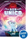 Cover: Unico erwacht (Band 1) - Loewe Graphix