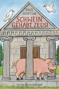Cover: Schwein gehabt, Zeus! - FISCHER Sauerl&auml;nder