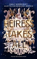 Cover: Heiress Takes All - FISCHER Sauerl&auml;nder
