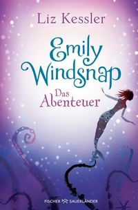Enlarge image Cover: Emily Windsnap - Das Abenteuer - FISCHER Sauerländer