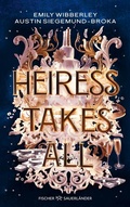 Cover: Heiress Takes All - FISCHER Sauerl&auml;nder