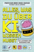 Abbildung von: Alles, was du über KI wissen musst - rotfuchs