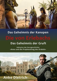 Abbildung von: Die von Erlebachs - Gesamtausgabe - - BoD - Books on Demand