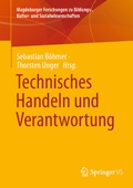 Cover: Technisches Handeln und Verantwortung - Springer VS