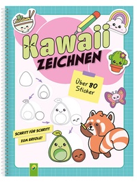 Abbildung von: Kawaii zeichnen - Schwager & Steinlein
