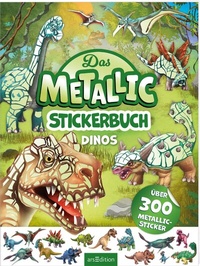 Enlarge image Cover: Das Metallic-Stickerbuch - Dinos - arsEdition