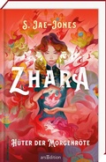 Cover: Zhara - H&uuml;ter der Morgenr&ouml;te - arsEdition