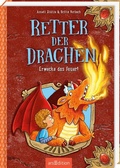 Cover: Retter der Drachen - Erwecke das Feuer! (Retter der Drachen 2) - arsEdition