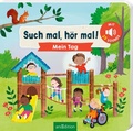 Cover: Such mal, h&ouml;r mal! Mein Tag - arsEdition