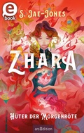Cover: Zhara - H&uuml;ter der Morgenr&ouml;te - arsEdition