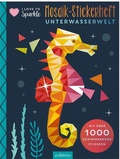 Cover: I Love to Sparkle - Mosaik-Stickerheft Unterwasserwelt - arsEdition