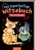 Cover: Das superlustige Witzebuch f&uuml;r Erstleser - arsEdition