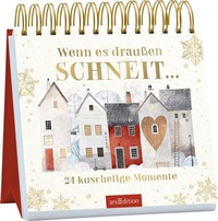 Abbildung von: Wenn es draußen schneit . - arsEdition