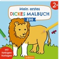 Cover: Mein erstes dickes Malbuch ab 2 - Zoo - arsEdition