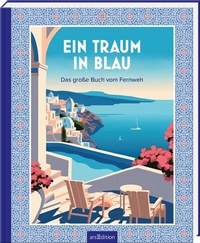 Abbildung von: Ein Traum in Blau - arsEdition
