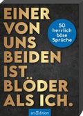 Cover: Einer von uns beiden ist bl&ouml;der als ich. - arsEdition