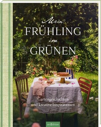Abbildung von: Mein Frühling im Grünen - arsEdition