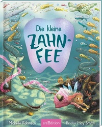 Abbildung von: Die kleine Zahnfee - arsEdition