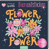Enlarge image Cover: I Love to Sparkle - Flower-Power - arsEdition