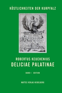 Abbildung von: Deliciae Palatinae - Mattes Vlg