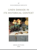 Cover: Linen Damask in its Historical Context - Abegg-Stift.