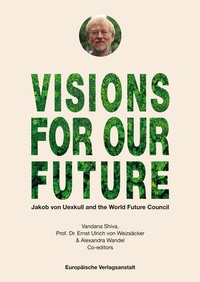 Abbildung von: VISIONS FOR OUR FUTURE - CEP Europäische Verlagsanstalt
