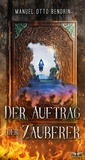 Cover: Der Auftrag der Zauberer - Traumschwingen Verlag GbR