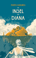 Cover: Die Insel der Diana - Das vergessene Buch